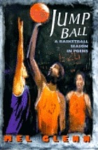 Jump ball : a basketball season in poems