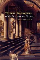 Women philosophers of the seventeenth century