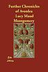 Further chronicles of Avonlea door L  M Montgomery