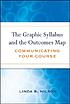 The graphic syllabus and the outcomes map : communicating... by  Linda Burzotta Nilson 