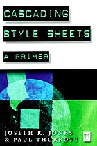 Cascading style sheets : a primer