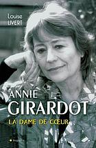 Annie Girardot : la dame de cœur