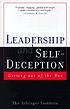 Leadership and self-deception : getting out of... per Arbinger Institute.