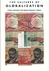 The cultures of globalization