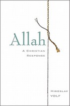 Allah : a Christian response