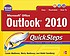 Microsoft Office Outlook 2010 quicksteps by  Carole Boggs Matthews 