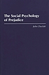 The social psychology of prejudice door J  H Duckitt