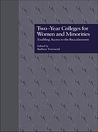 Two-year colleges for women and minorities : enabling access to the baccalaureate