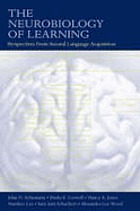 The neurobiology of learning : perspectives from second language acquisition