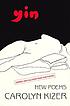 Yin : new poems by  Carolyn Kizer 