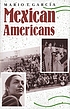 Mexican Americans : leadership, ideology & identity, 1930-1960