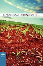 Evidence of red : poems and prose