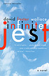 Infinite jest : a novel de David Foster Wallace