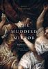 The muddied mirror : materiality and figuration in Titian's later paintings