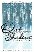 Out of the shadows--into the light