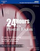 24 hours to the postal exam