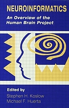 Neuroinformatics : an overview of the Human Brain Project