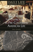 Nature and the environment in pre-Columbian American life