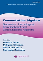 Commutative algebra : geometric, homological, combinatorial, and computational aspects