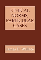 Ethical norms, particular cases