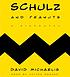 Schulz and Peanuts : [a biography] door David Michaelis