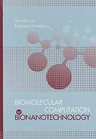 Biomolecular computation for bionanotechnology