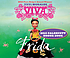 Viva Frida by  Yuyi Morales 
