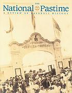 The national pastime : a review of baseball history