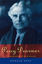 Percy Dearmer : a parson's pilgrimage