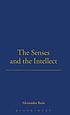 The senses and the intellect 著者： Alexander Bain