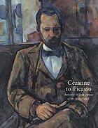 Cézanne to Picasso : Ambroise Vollard, patron of the avant-garde