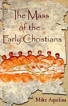The Mass of the early Christians