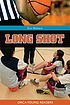 Long shot by Eric Walters