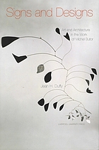 Signs and designs : art and architecture in the work of Michel Butor