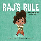 Raj's rule (for the bathroom at school)