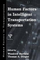 Human factors in intelligent transportation systems