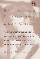 Raising and educating a deaf child