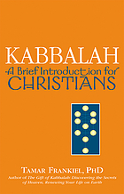 Kabbalah : a brief introduction for Christians