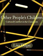 Other people's children : cultural conflict in the classroom