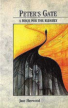 Peter's gate : a book for the elderly