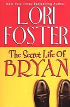 The secret life of Bryan