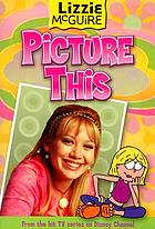 Lizzie McGuire. Picture this