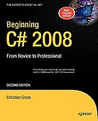 Beginning C# 2008 : from novice to professional