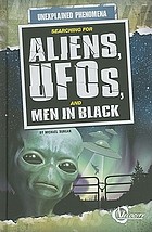 Searching for UFOs, aliens, and men in black