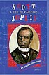 Scott Joplin : a life in ragtime 著者： Steven Otfinoski
