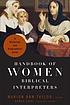 Handbook of women Biblical interpreters : a historical... by Marion Ann Taylor