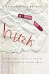Hush : moving from silence to healing after childhood... by  Nicole Braddock Bromley 