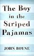 The boy in the striped pajamas por John Boyne