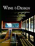 Wine by design by Sean Stanwick