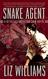 Snake agent : a Detective Inspector Chen novel por Liz Williams